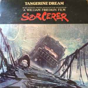 Tangerine Dream - Music From The Original Motion Picture Soundtrack &quot;Sorcerer&quot;