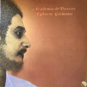 Egberto Gismonti - Academia De Danças