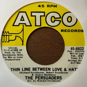 The Persuaders - Thin Line Between Love &amp; Hate / Thigh Spy