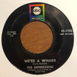 The Impressions - We&#039;re A Winner / It&#039;s All Over