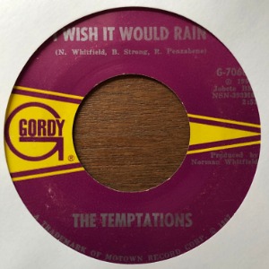 The Temptations - I Wish It Would Rain / I Truly, Truly Believe