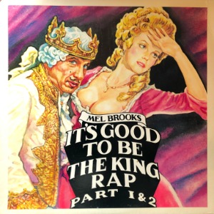 Mel Brooks - It&#039;s Good To Be The King