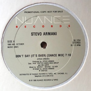 Stevo Armani - Don&#039;t Say (It&#039;s Over)
