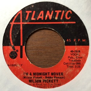 Wilson Pickett - I&#039;m A Midnight Mover / Deborah