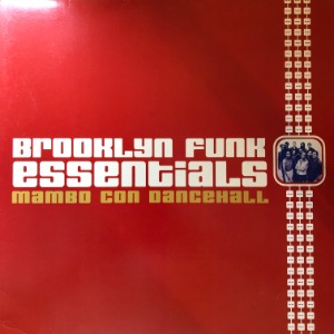 Brooklyn Funk Essentials - Mambo Con Dancehall