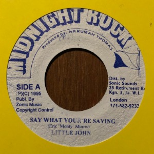 Little John - Say What You&#039;re Saying