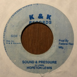 Hopeton Lewis / The Record Specialists - Sound &amp; Pressure / Dynamic Pressure