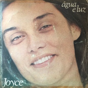 Joyce - Água E Luz