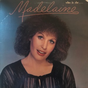 Madelaine - Who Is She…