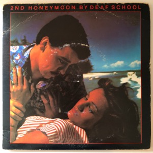 Deaf School - 2nd Honeymoon / Don&#039;t Stop The World