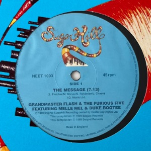 Grandmaster Flash &amp; The Furious Five / Grandmaster Flash - The Message / The Adventures Of Grandmaster Flash On The Wheels Of Steel