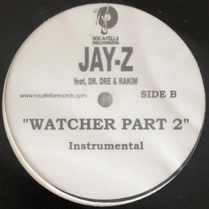 Jay-Z Feat. Dr. Dre &amp; Rakim - Watcher Part 2