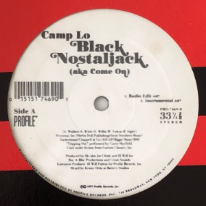 Camp Lo - Black Nostaljack (Aka Come On)