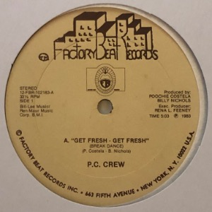 P.C. Crew - Get Fresh - Get Fresh (Break Dance)