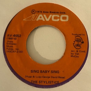 The Stylistics - Sing Baby Sing / Thank You Baby