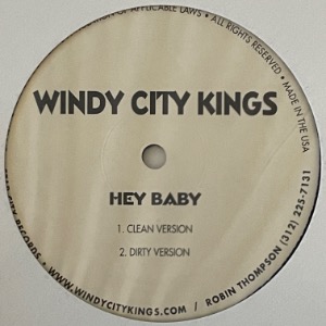 Windy City Kings - Hey Baby