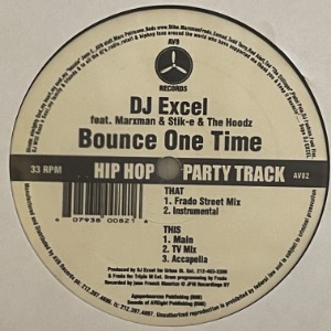 DJ Excel Feat. Marxman &amp; Stik-E &amp; The Hoodz - Bounce One Time