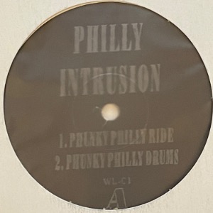 Philly Intrusion - Philly Intrusion