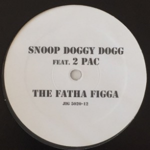 Snoop Doggy Dogg Feat. 2 Pac - The Fatha Figga