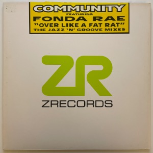 Community Featuring Fonda Rae - Over Like A Fat Rat (The Jazz-N-Groove Mixes)