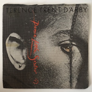 Terence Trent D&#039;Arby - Dance Little Sister