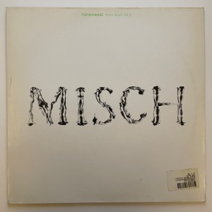 Tiefschwarz - Misch Masch Vol. I