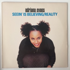 Adriana Evans - Seein&#039; Is Believing / Reality