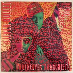 Silver Bullet - Undercover Anarchist (Remix)
