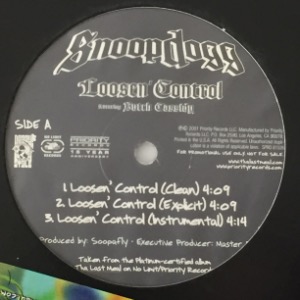 Snoopdogg - Loosen&#039; Control / Hennessey N Buddah / Issues
