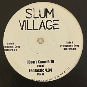 Slum Village - I Don&#039;t Know