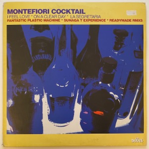 Montefiori Cocktail - I Feel Love / On A Clear Day / La Segretaria