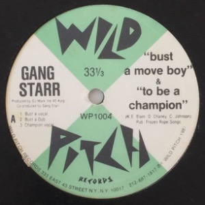 Gang Starr - Bust A Move Boy
