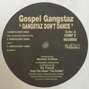Gospel Gangstaz - Gangstaz Don&#039;t Dance / Caught Up