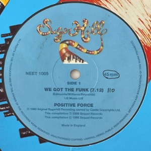 Positive Force / Funky 4 + 1 - We Got The Funk / That&#039;s The Joint