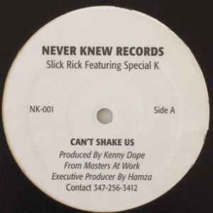 Slick Rick / Special K - Can&#039;t Shake Us / No Body Loves Me