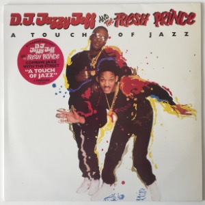 D.J. Jazzy Jeff And The Fresh Prince - A Touch Of Jazz