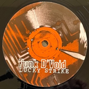 Funk D&#039;Void - Lucky Strike (Funk’s 98 Mix) / Bossa Bitch