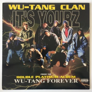 Wu-Tang Clan - It&#039;s Yourz