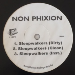 Non Phixion - Sleepwalkers / Thug Tunin&#039;