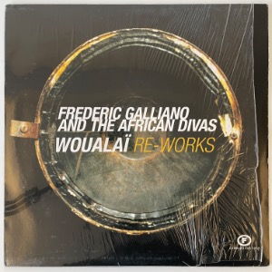 Frederic Galliano And The African Divas - Woualaï Re-Works