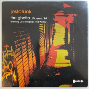 Jestofunk - The Ghetto (JFK Remix &#039;96)