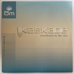 Kaskade - Soundtrack To The Soul