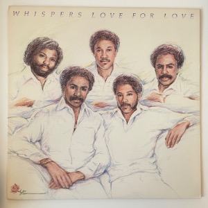 Whispers - Love For Love