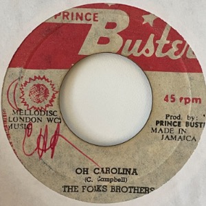 The Folks Brothers / Prince Buster &amp; The All Stars - Oh Carolina
