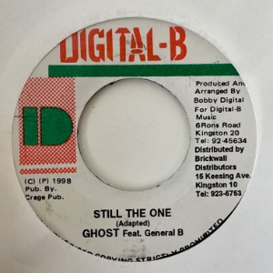 Ghost Feat. General B / Vin Mark - Still The One / Watch Di Pums