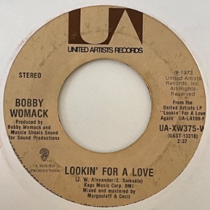 Bobby Womack - Lookin&#039; For A Love / Let It Hang Out