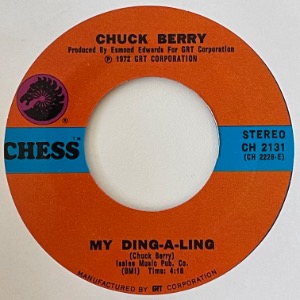 Chuck Berry - My Ding-A-Ling / Johnny B. Goode