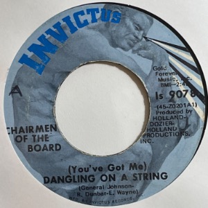 Chairmen Of The Board - (You&#039;ve Got Me) Dangling On A String