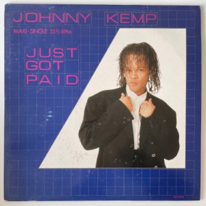 Johnny Kemp - Just Got Paid