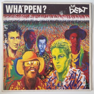 The Beat - Wha&#039;ppen?